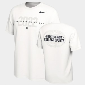 Penn State Nittany Lions College Football Men 2022 Out Student The Greatest Show T-Shirt Jersey - White